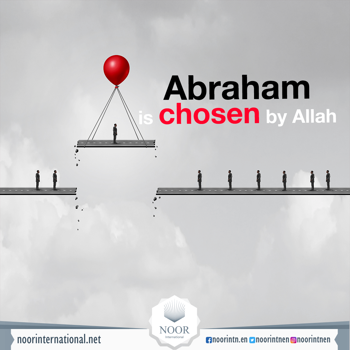 Abraham is chosen by Allah