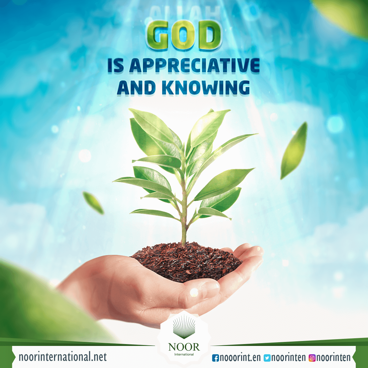 God ( Allah ) is appreciative and Knowing