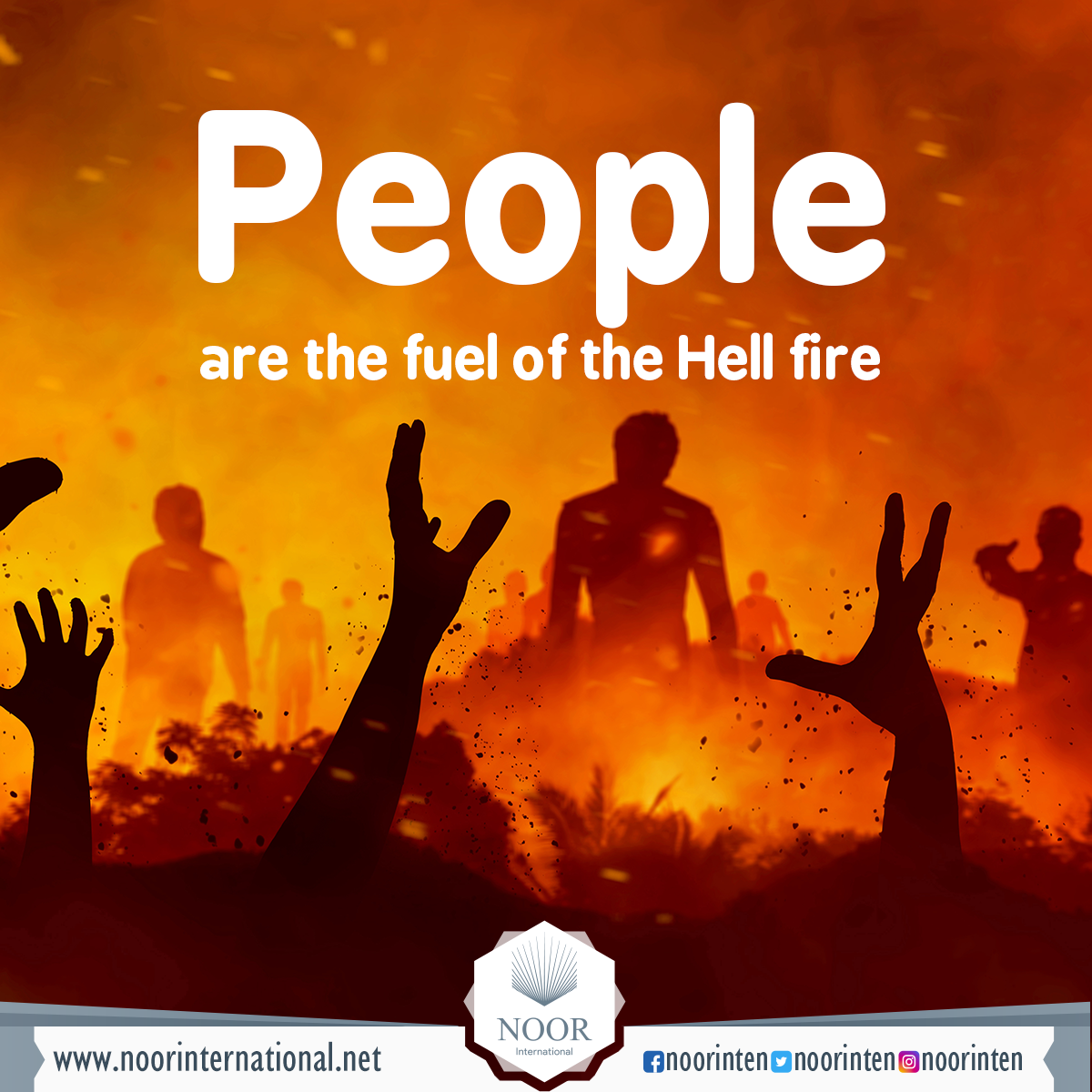 People are the fuel of the Hell fire