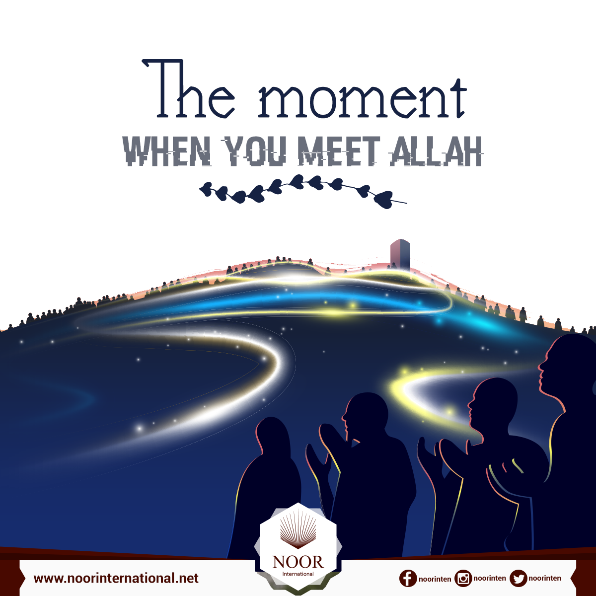 The moment when you meet Allah
