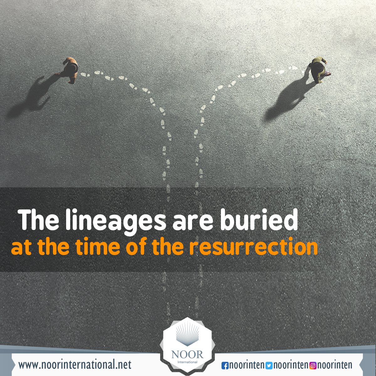 The lineages are buried at the time of the resurrection