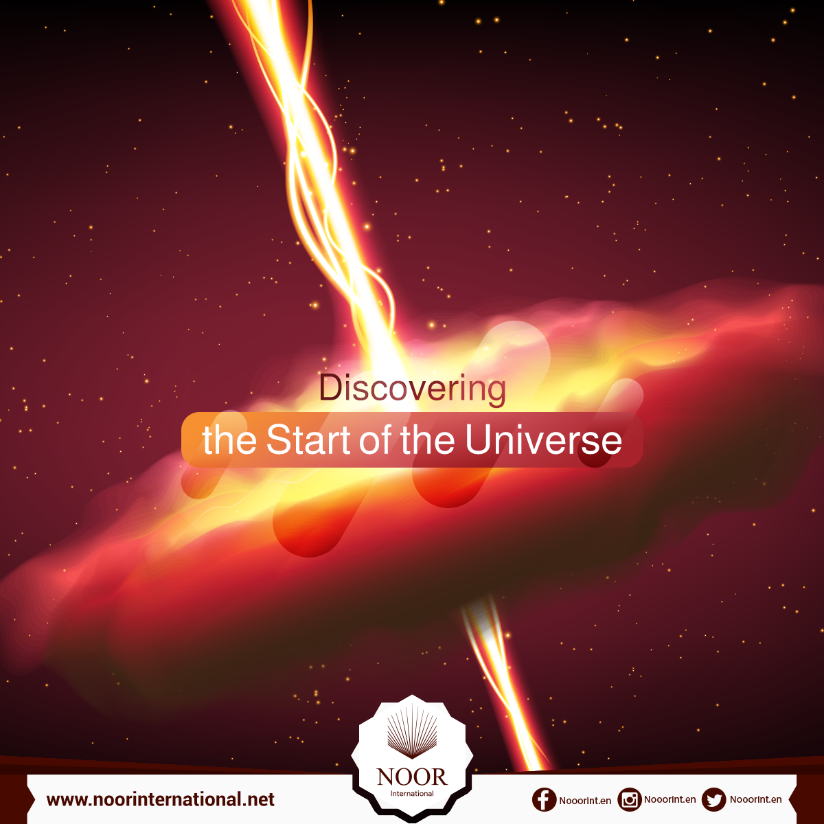 Discovering the Start of the Universe