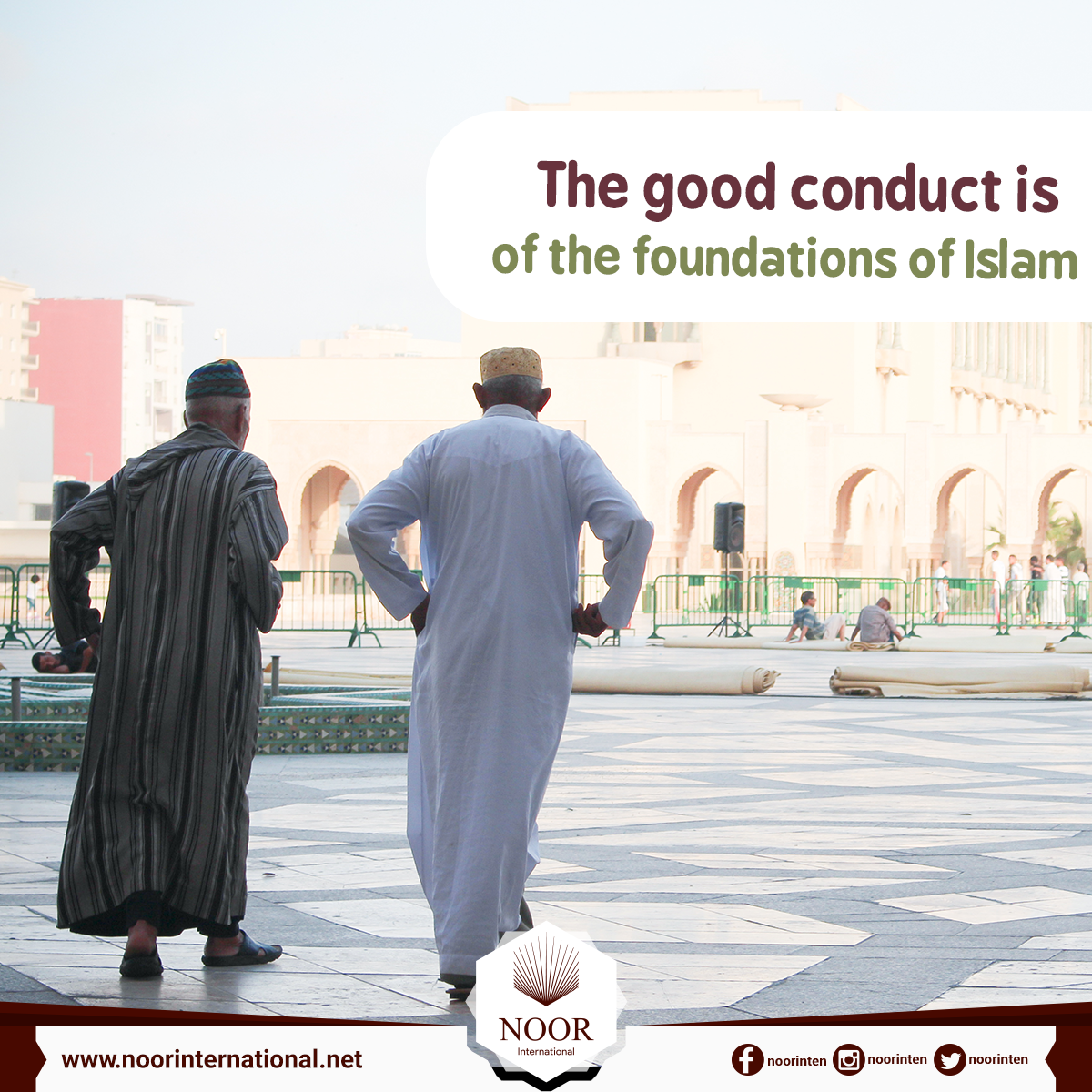 The good conduct is of the foundations of Islam