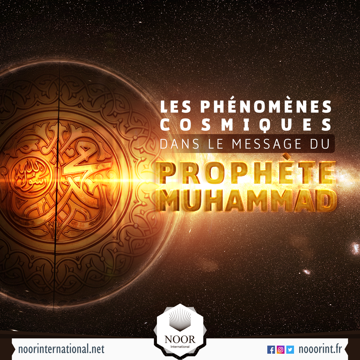 Les phénomènes cosmiques dans le message du prophète Muhammad