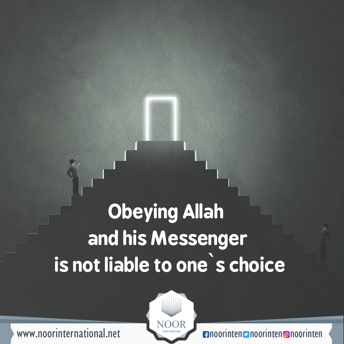 Obeying Allah and his Messenger is not liable to one`s choice