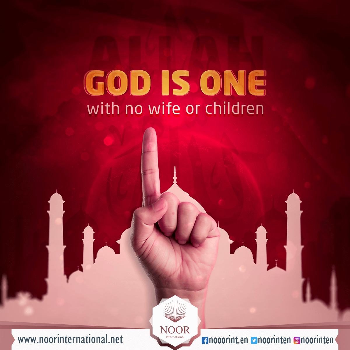 God ( Allah ) is one with no wife or children