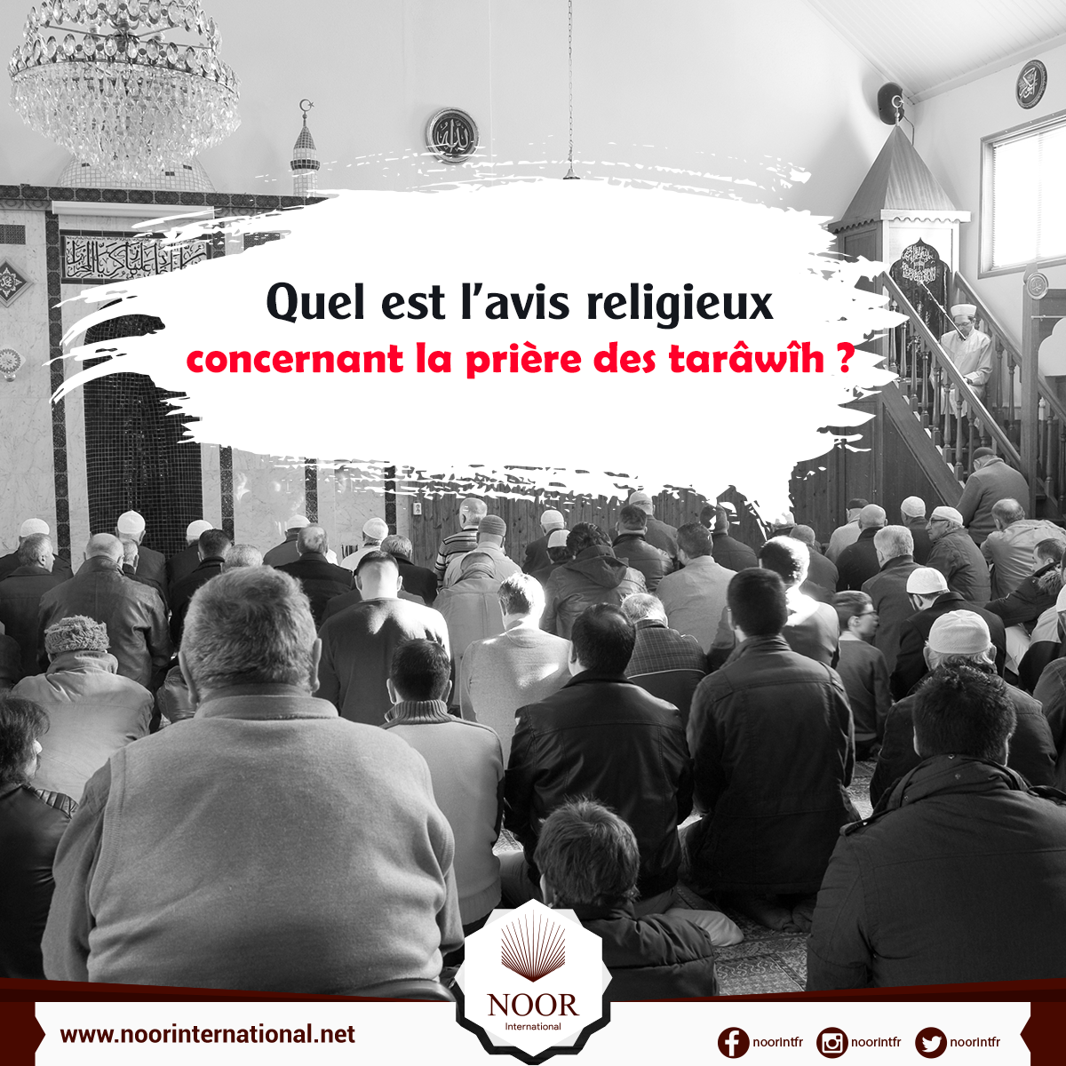Quel est l’avis religieux concernant la prière des tarâwîh?