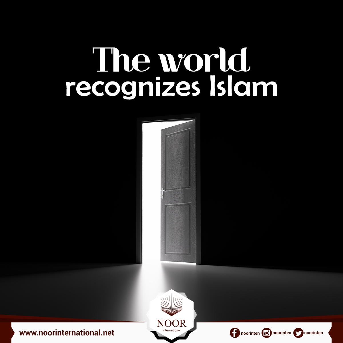 The world recognizes Islam