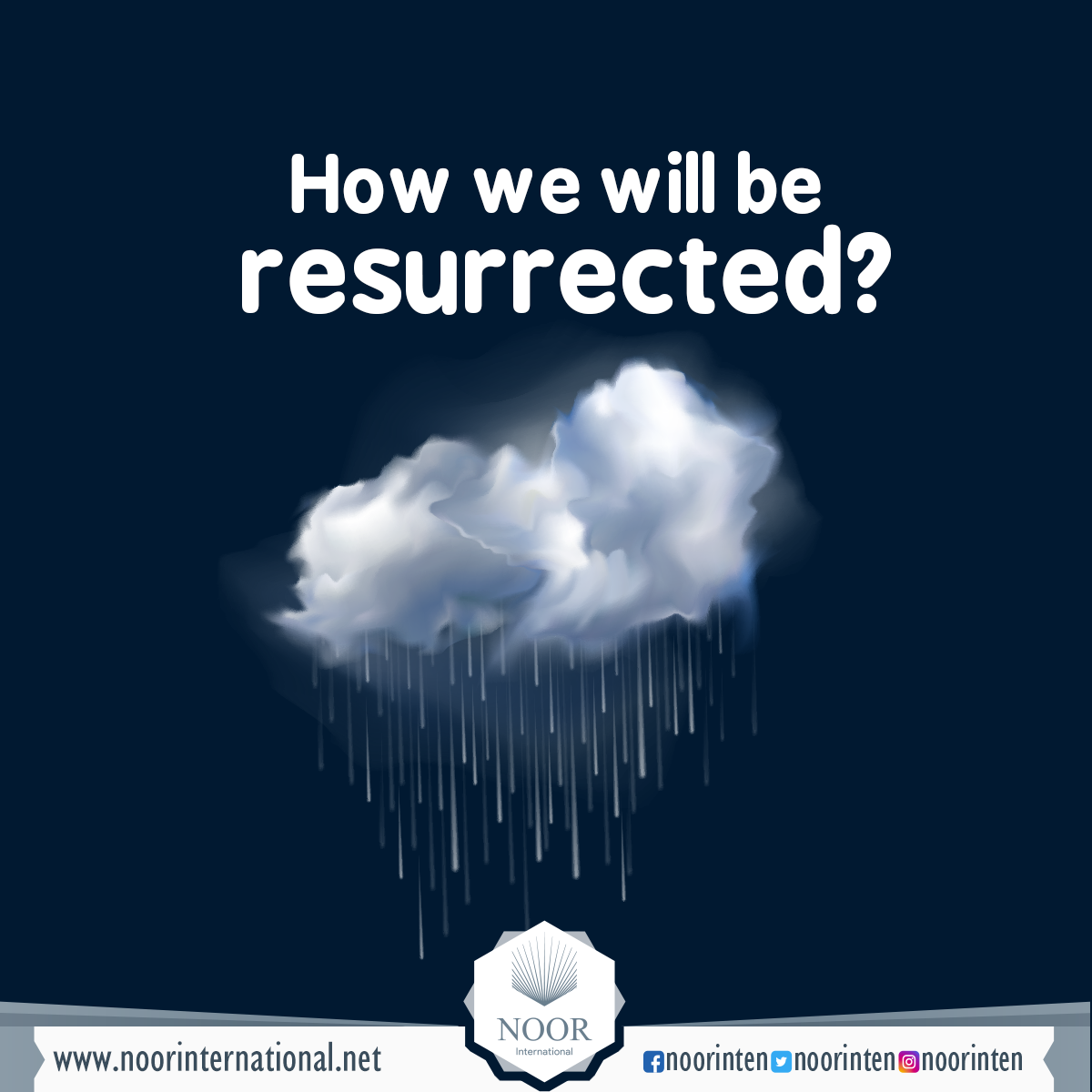 How we will be resurrected?