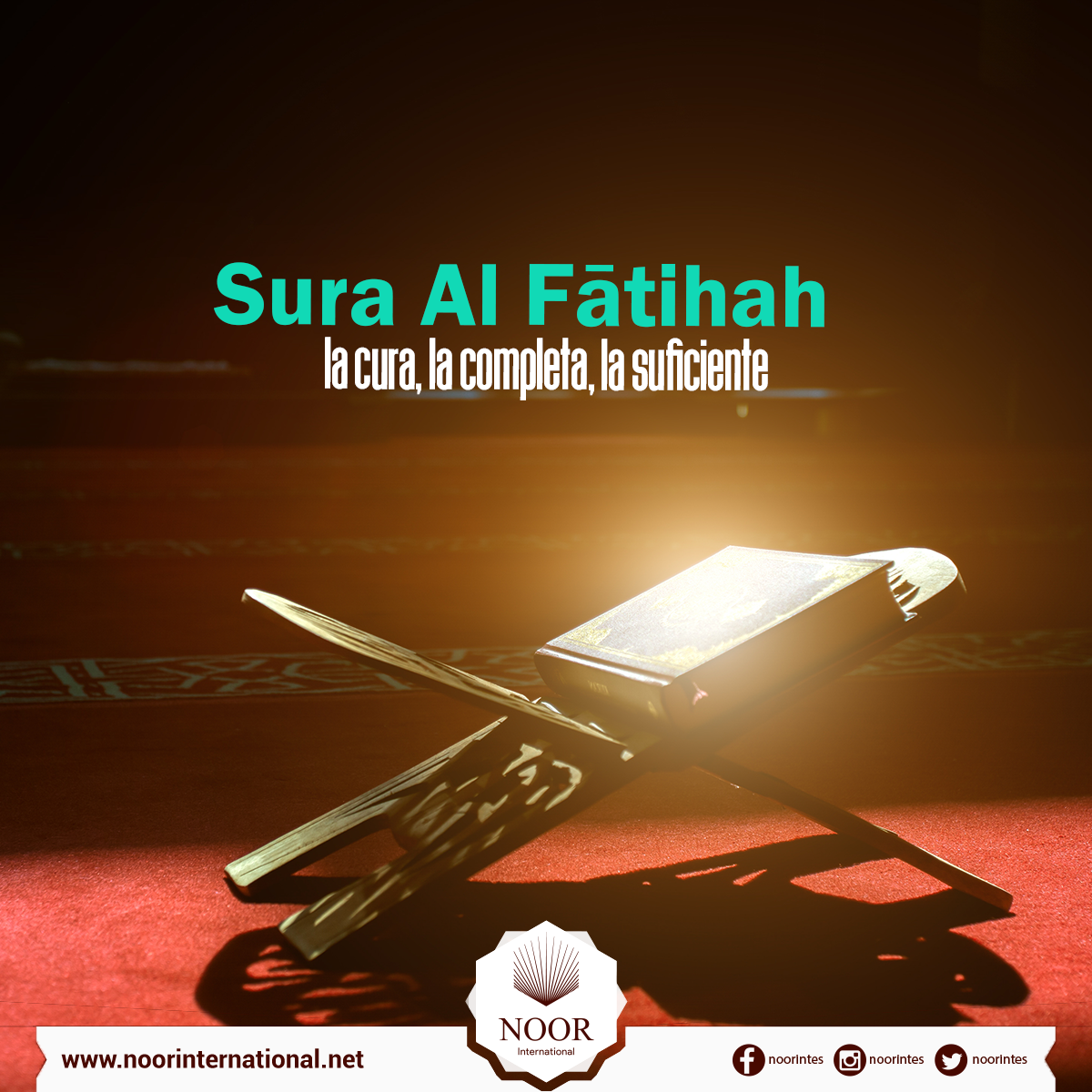 Sura Al Fātihah:  la cura, la completa, la suficiente