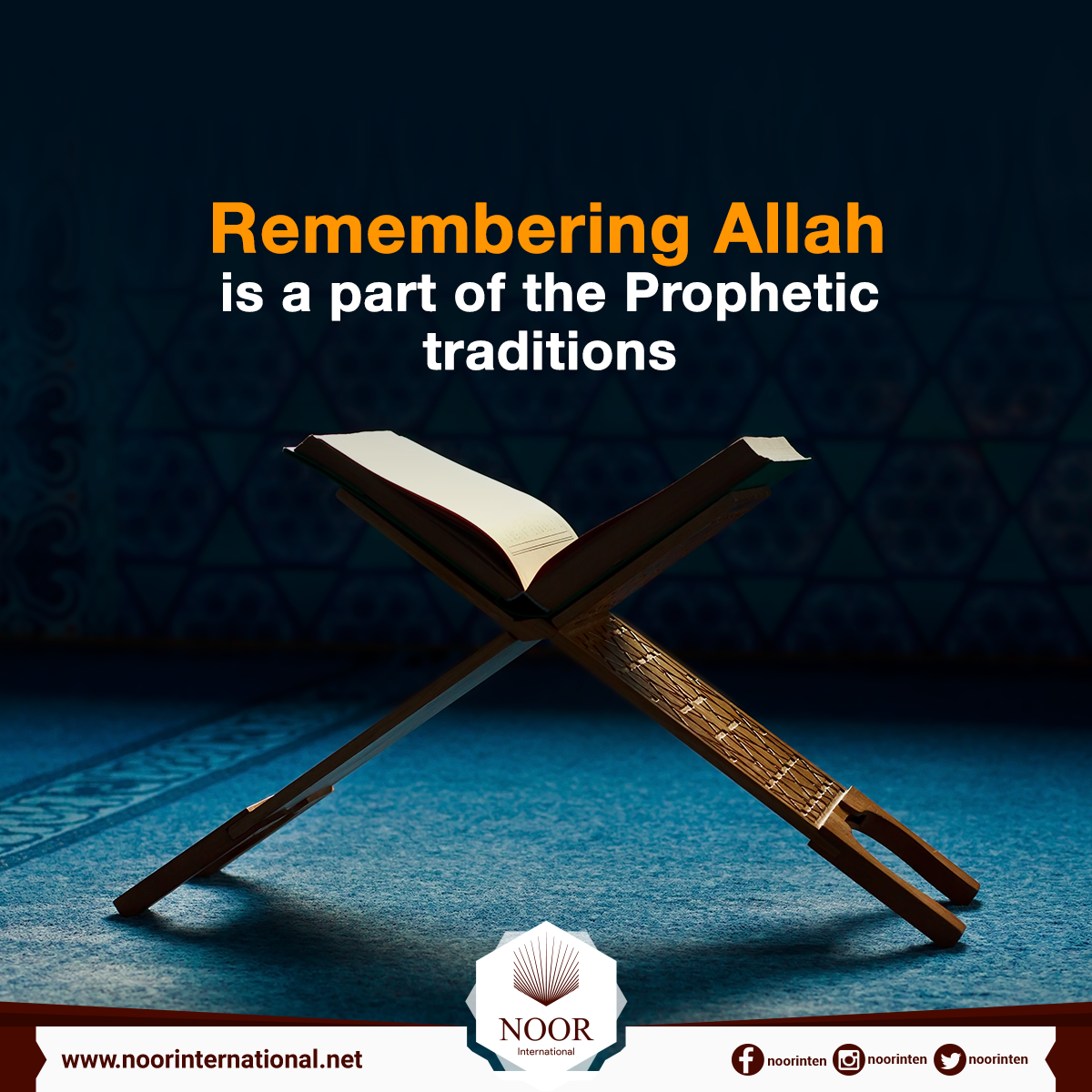 Remembering Allah is a part of the Prophetic traditions