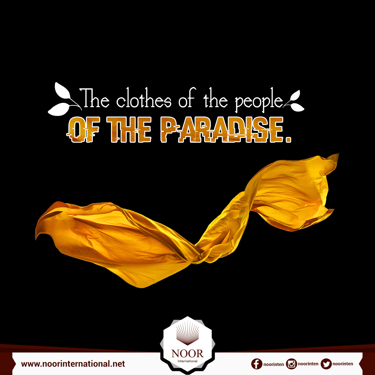 The clothes of the people of the Paradise.