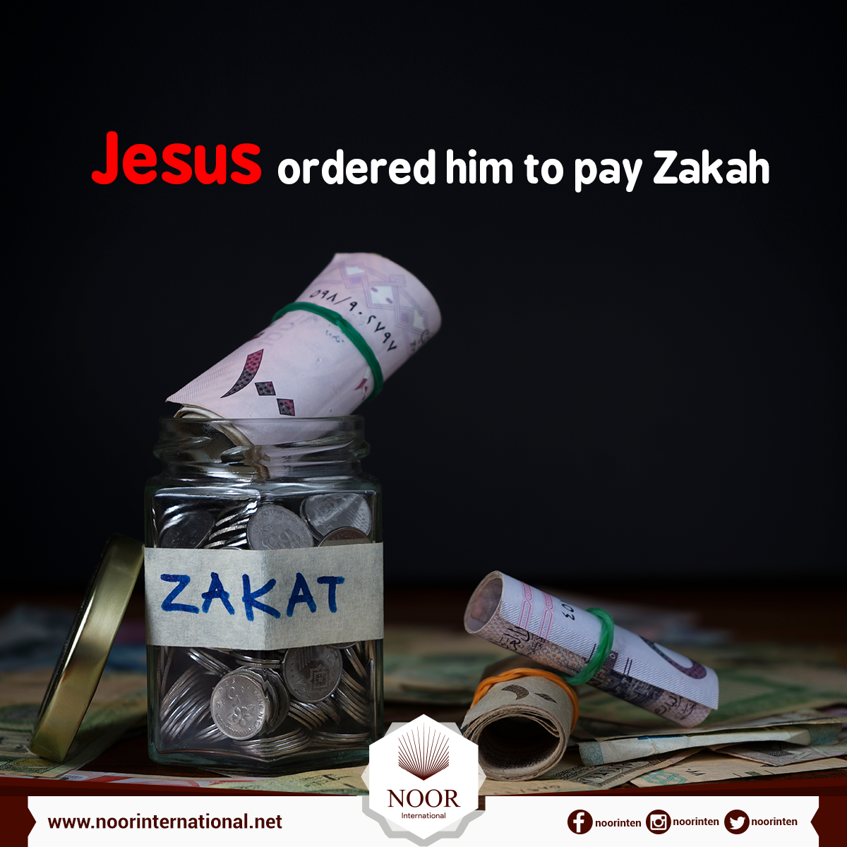 Jesus ordered him to pay Zakah