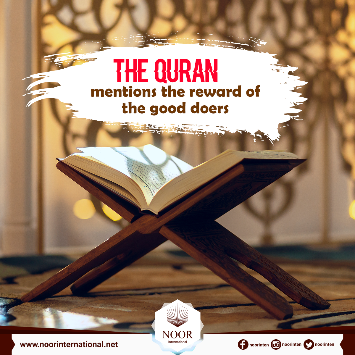 The Quran mentions the reward of the good doers