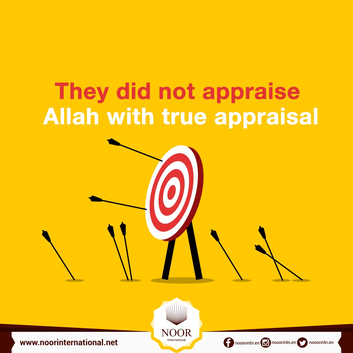 They did not appraise Allah with true appraisal