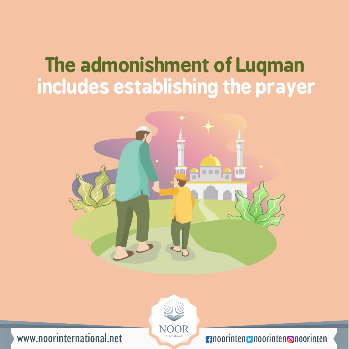The admonishment of Luqman includes establishing the prayer