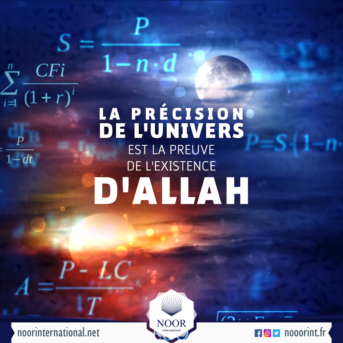La précision de l'univers est la preuve de l'existence d'Allah