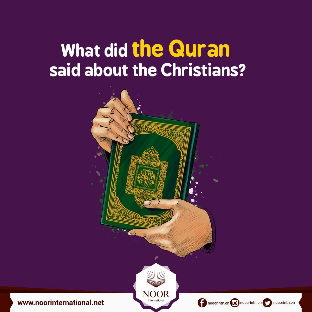 What did the Quran said about the Christians?