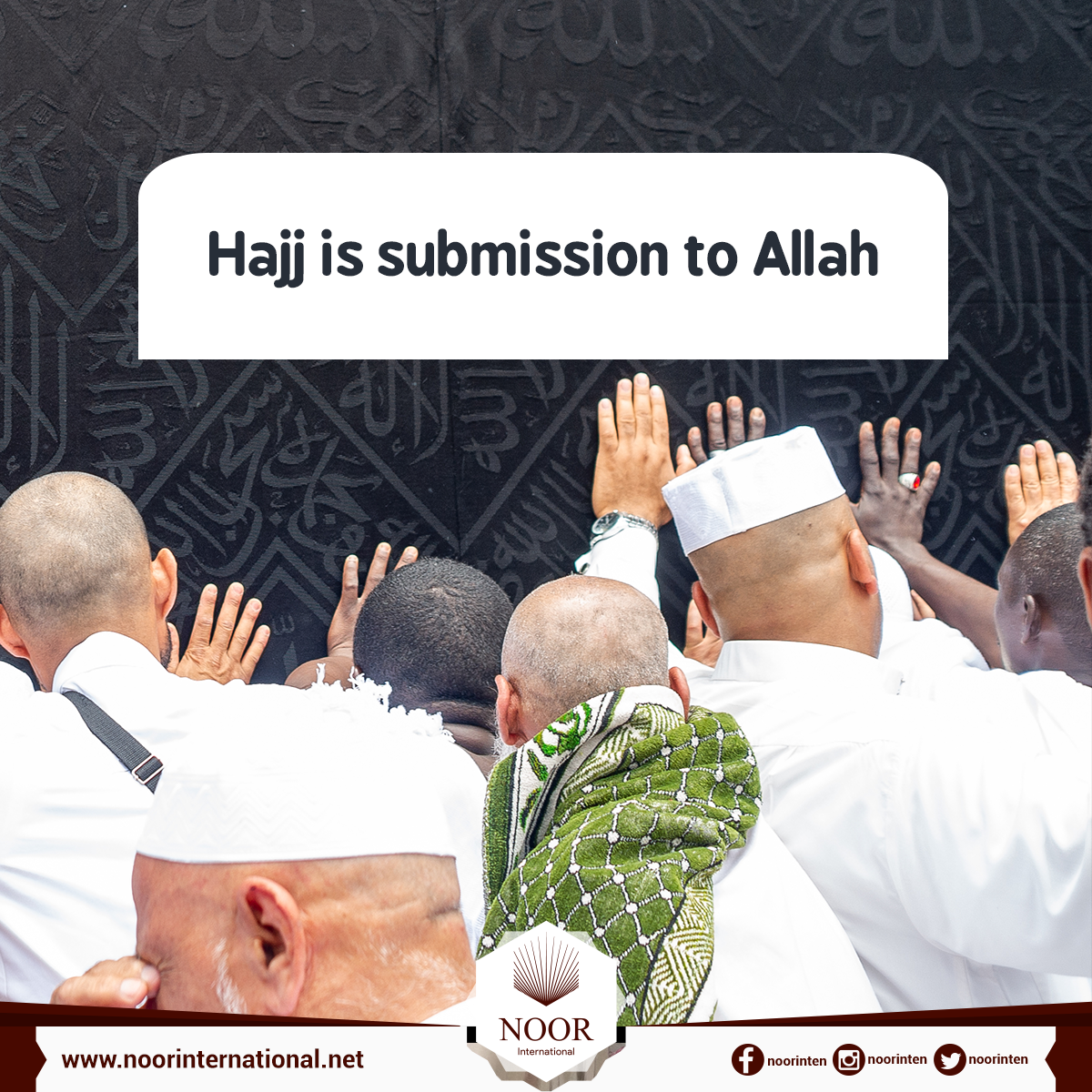 Hajj is submission to Allah