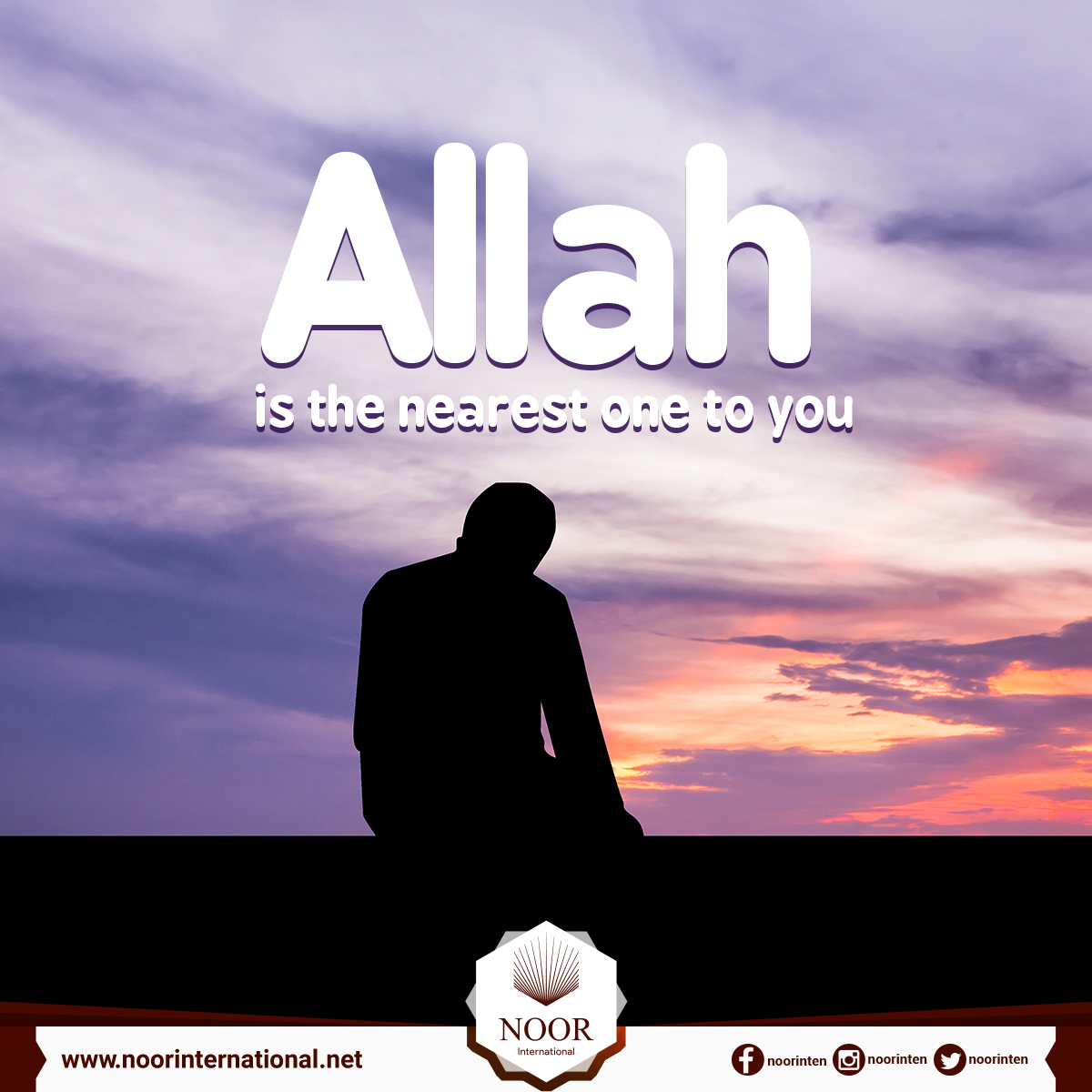 Allah is the nearest one to you