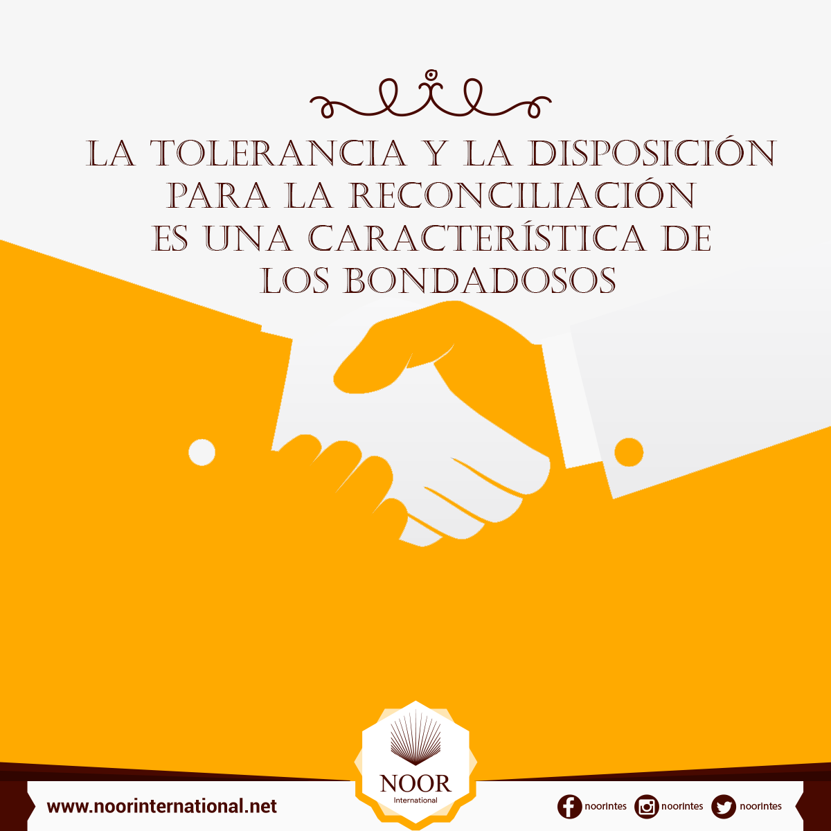 La tolerancia y la disposición para la reconciliación es una característica de los bondadosos