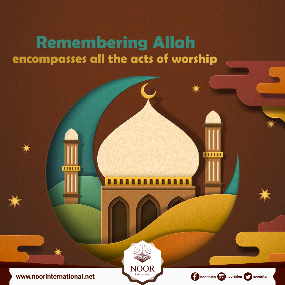 Remembering Allah encompasses all the acts of worship