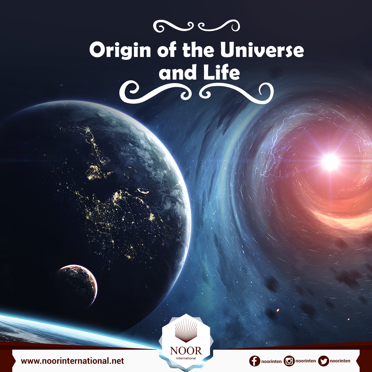 Origin of the Universe and Life