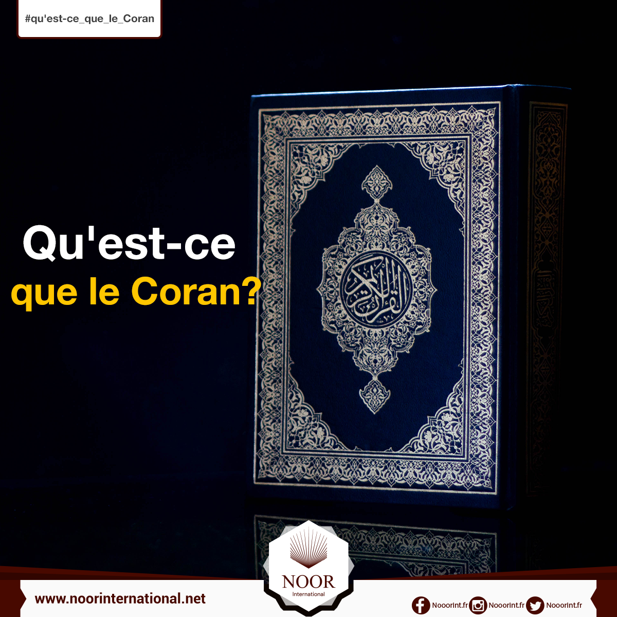 Qu'est-ce que le Coran?