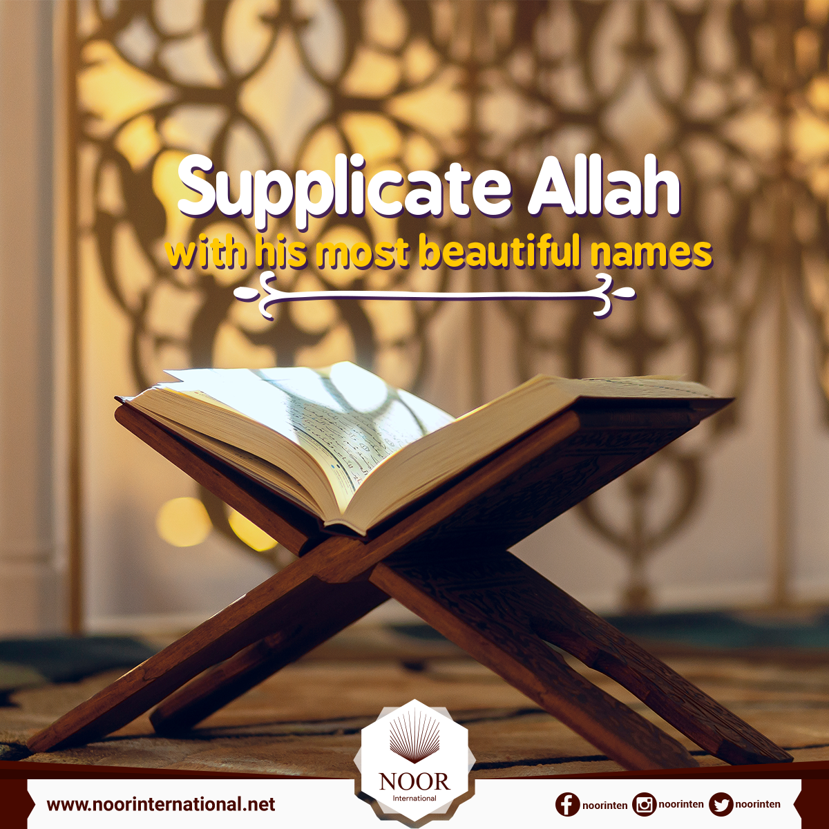 Supplicate Allah with his most beautiful names
