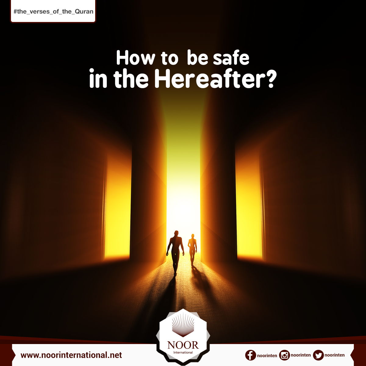 How to  be safe in the Hereafter?