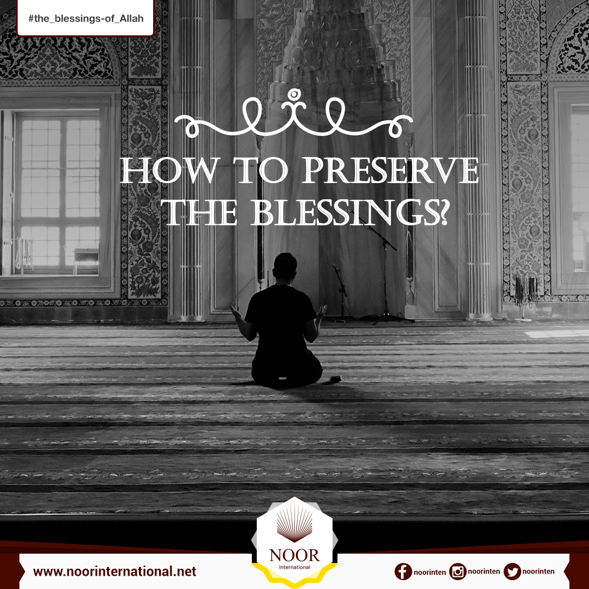 How to preserve the blessings?