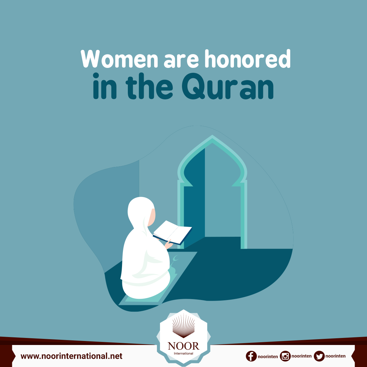 Women are honored in the Quran