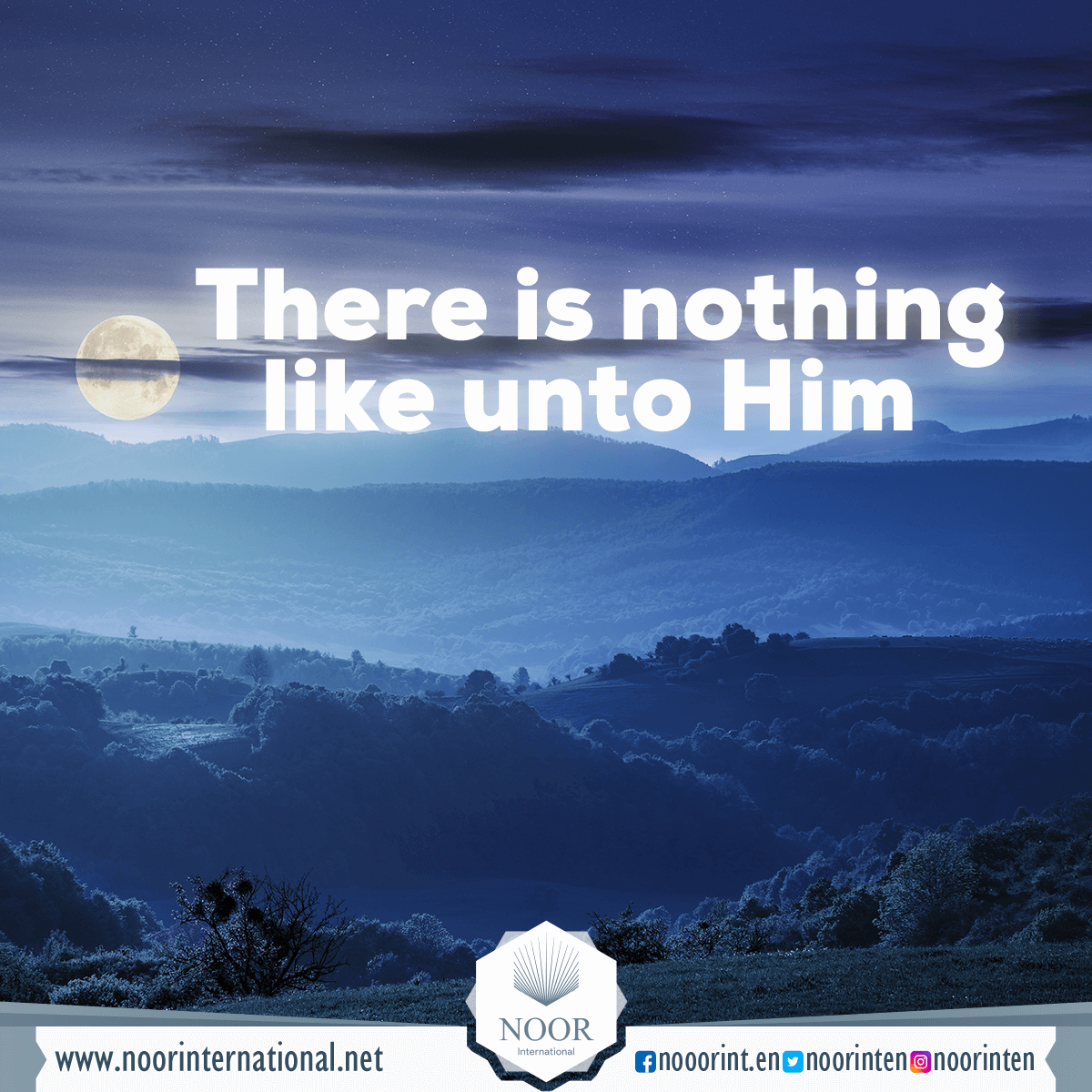 There is nothing like unto Him