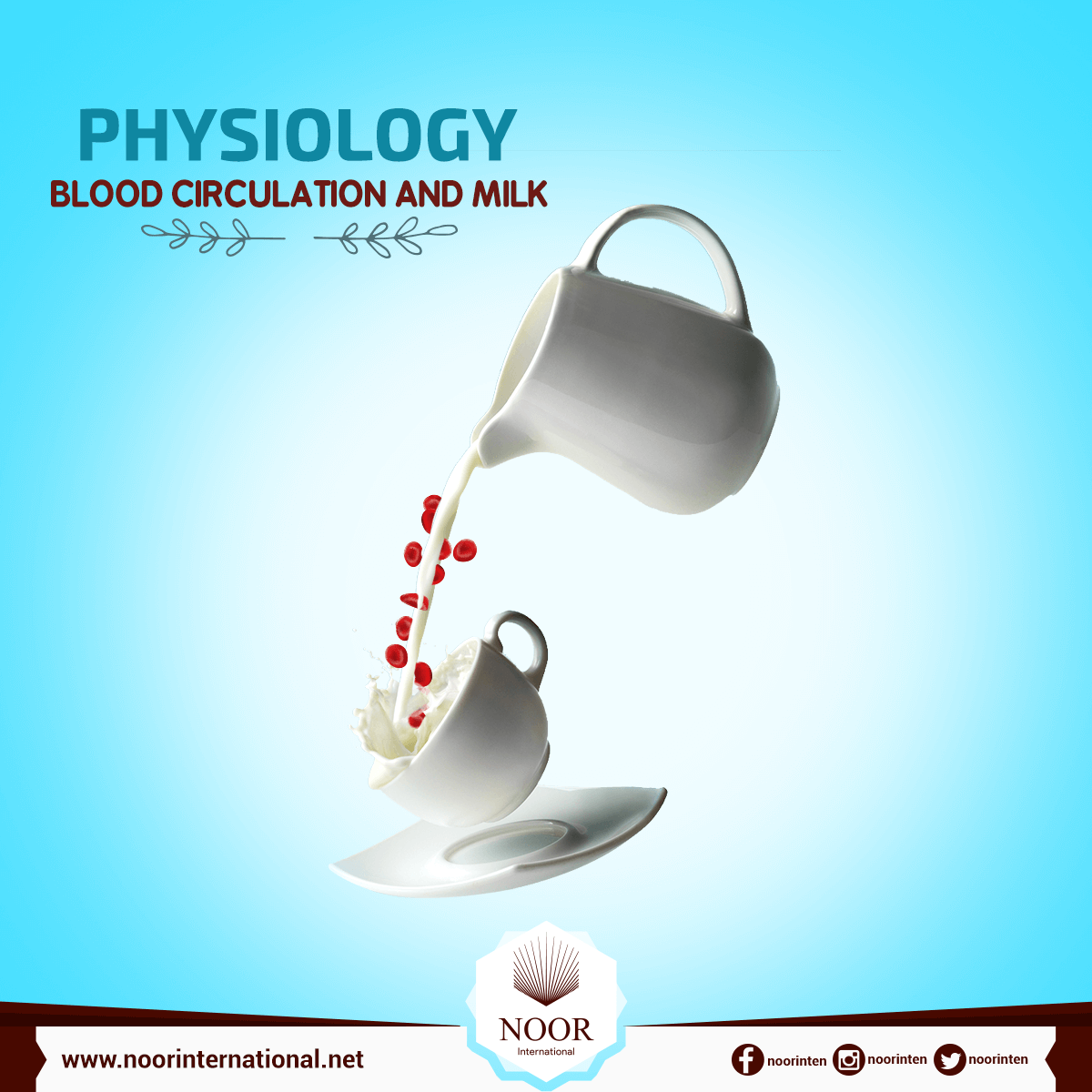 PHYSIOLOGY BLOOD CIRCULATION AND MILK
