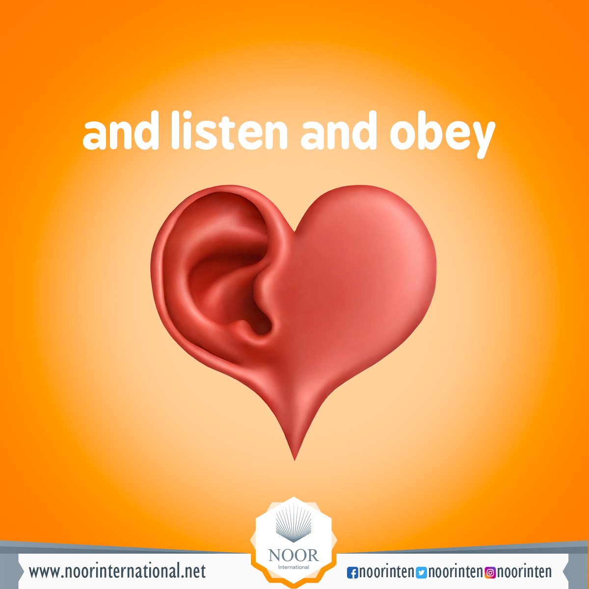 and listen and obey