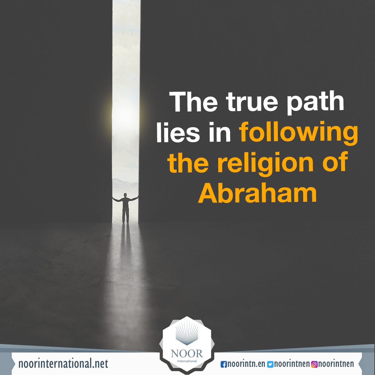 The true path lies in following the religion of Abraham
