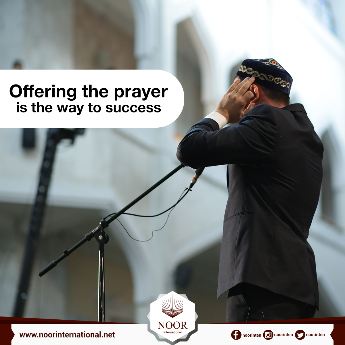 Offering the prayer is the way to success