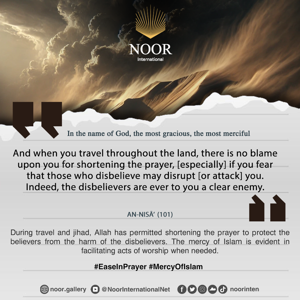 ​"During travel and jihad, Allah has permitted shortening the prayer."