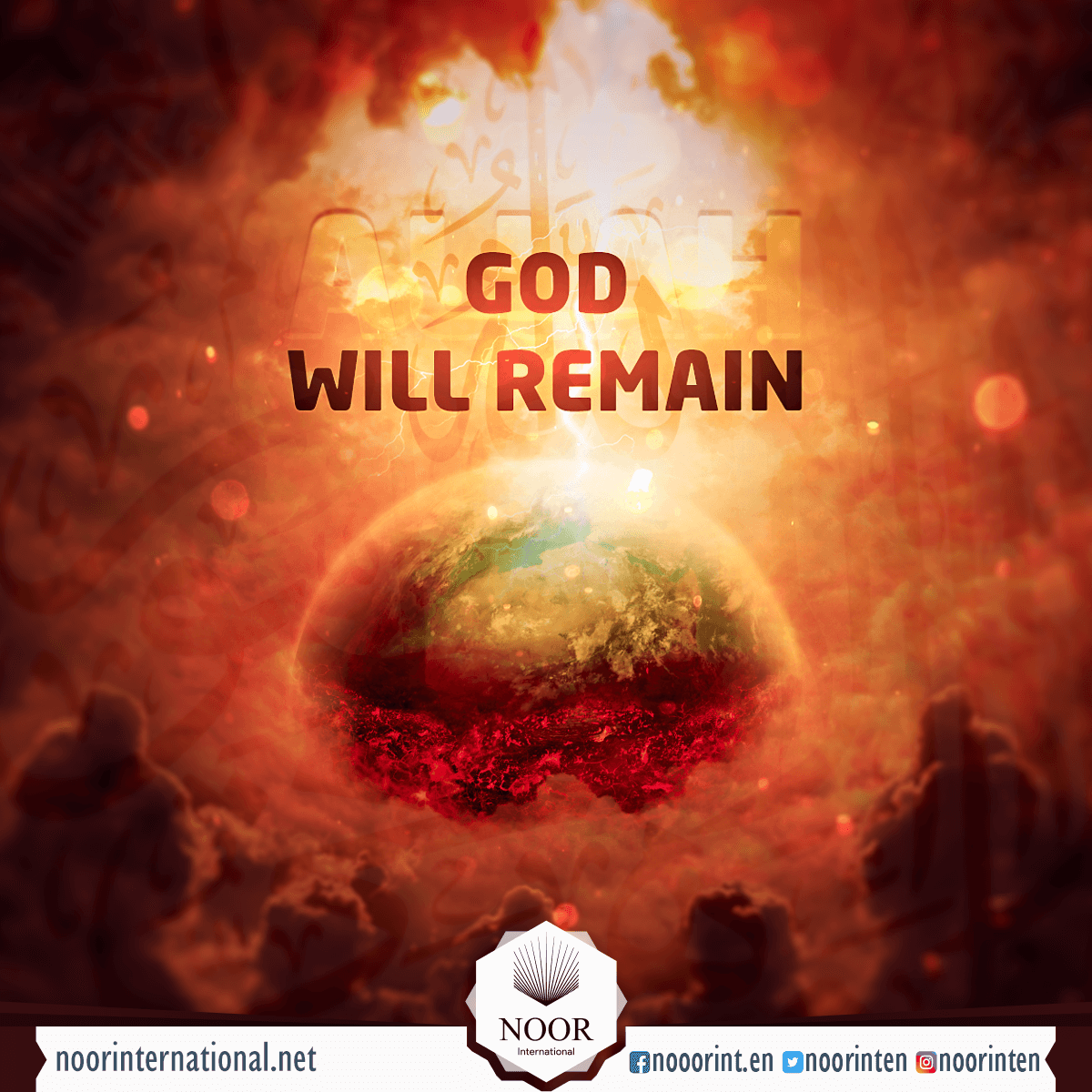 God ( Allah ) will remain