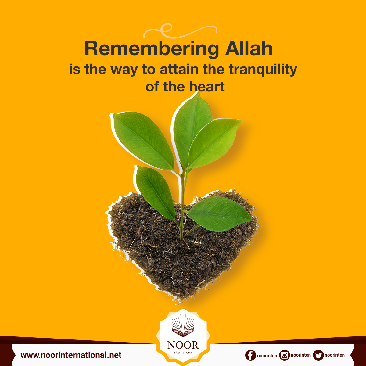Remembering Allah is the way to attain the tranquility of the heart