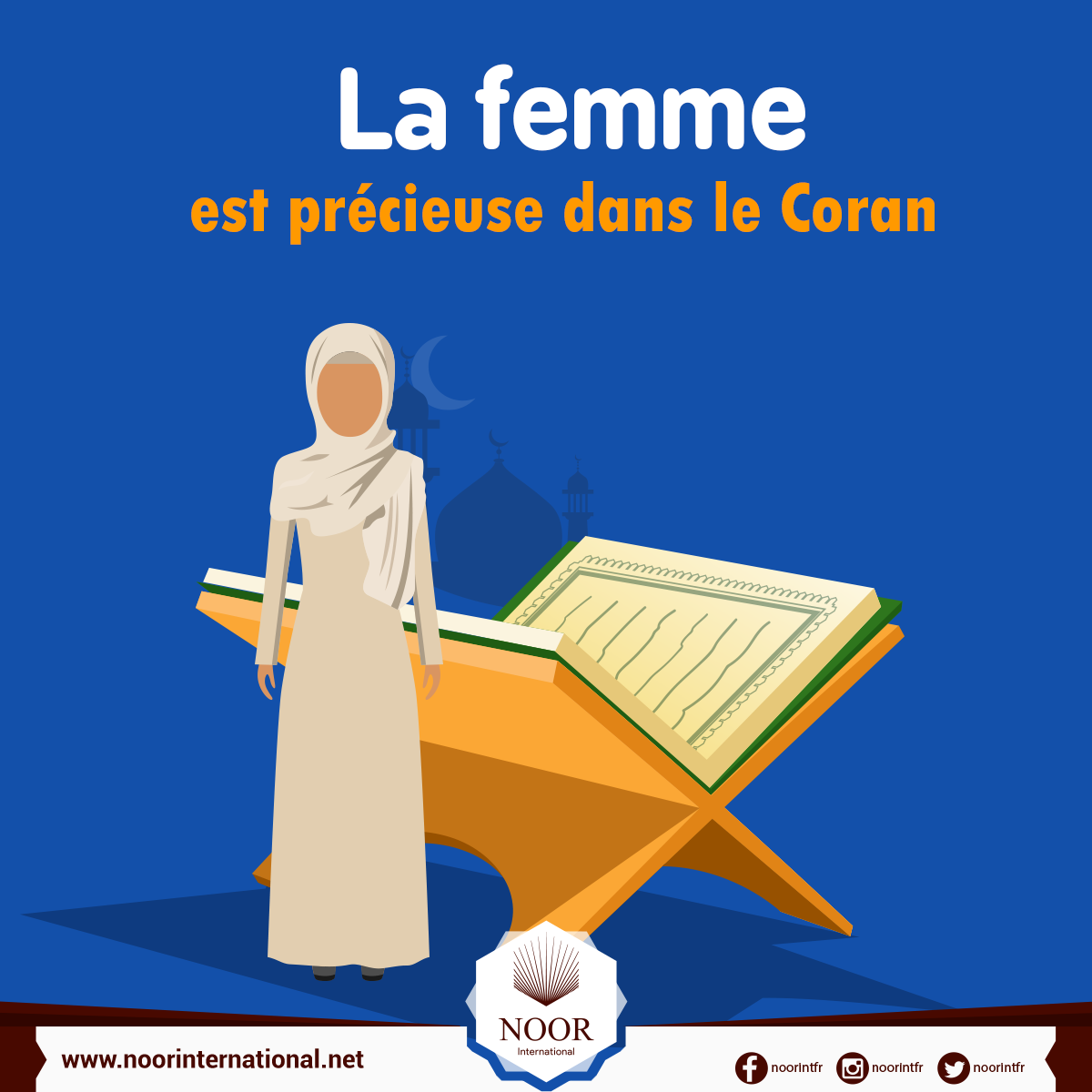 La femme est précieuse dans le Coran