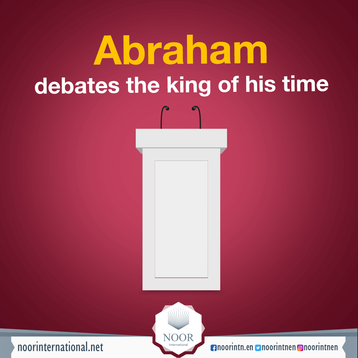 Abraham debates the king of his time