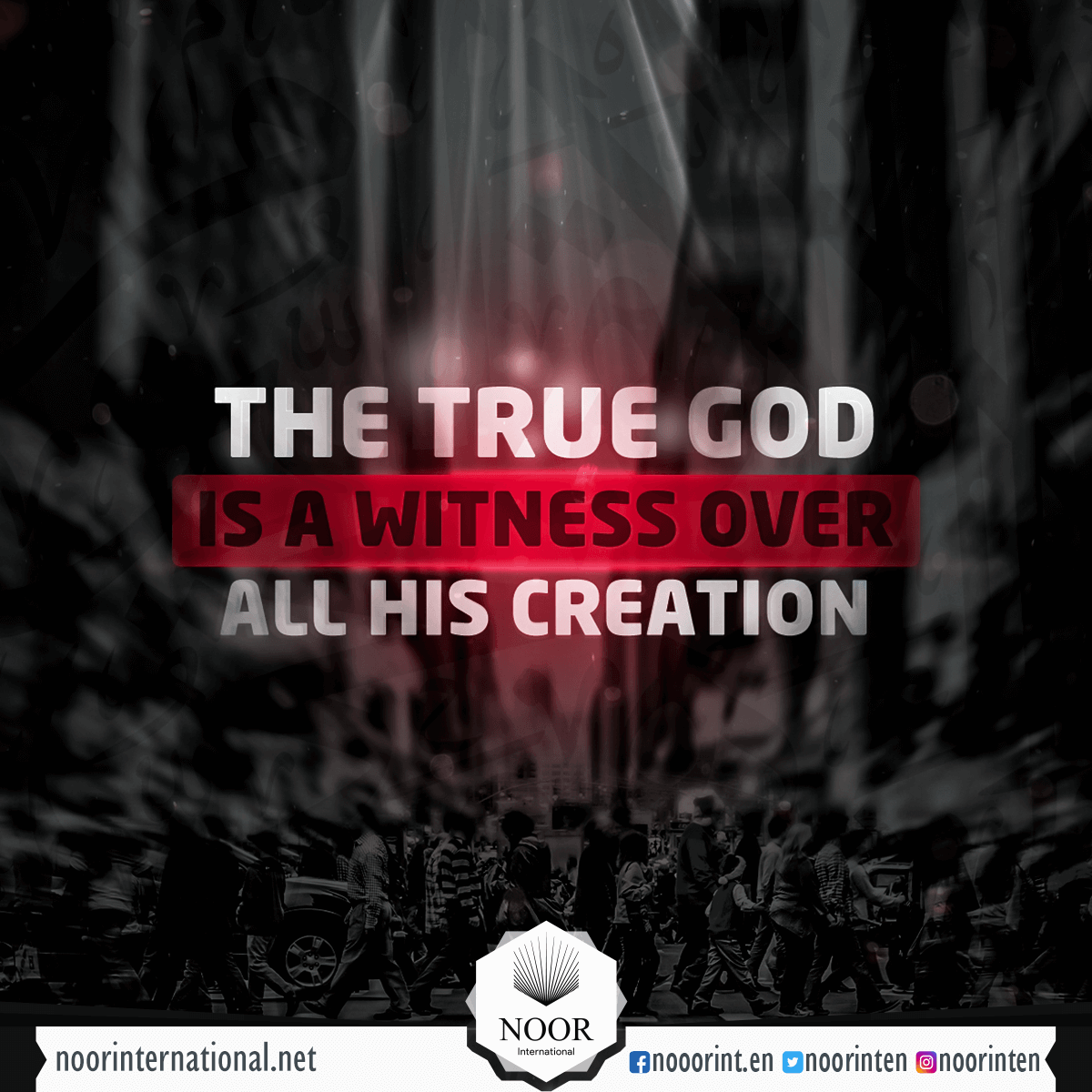 God ( Allah ) is a witness over all his creation