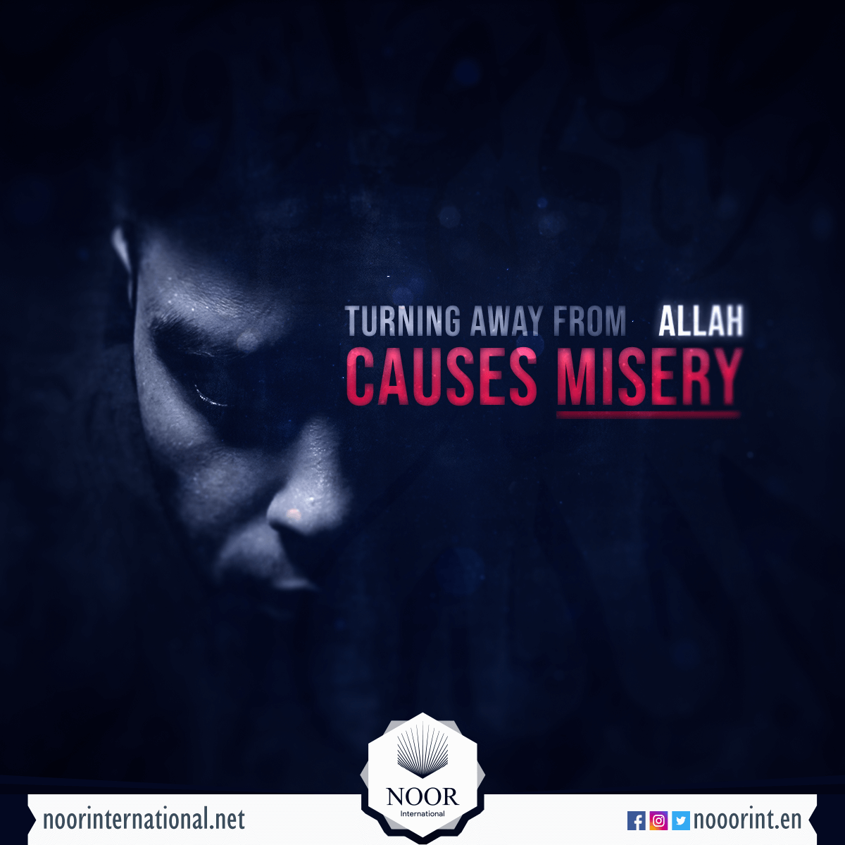 Turning away from Allah causes misery