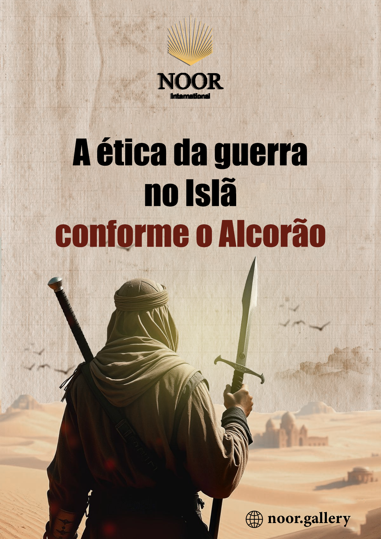 A ética da guerra no Islã segundo o Alcorão