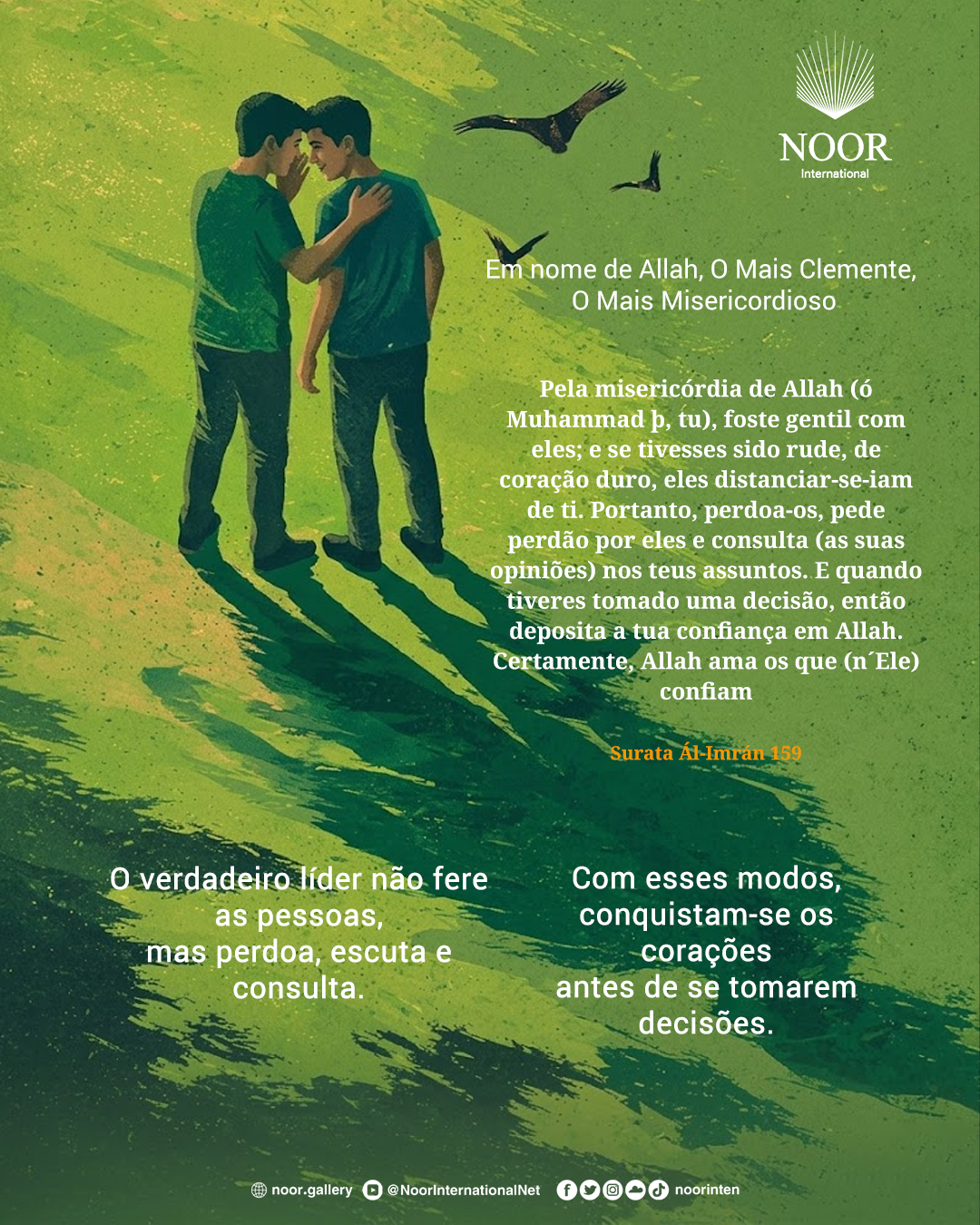 O verdadeiro líder não fere as pessoas,