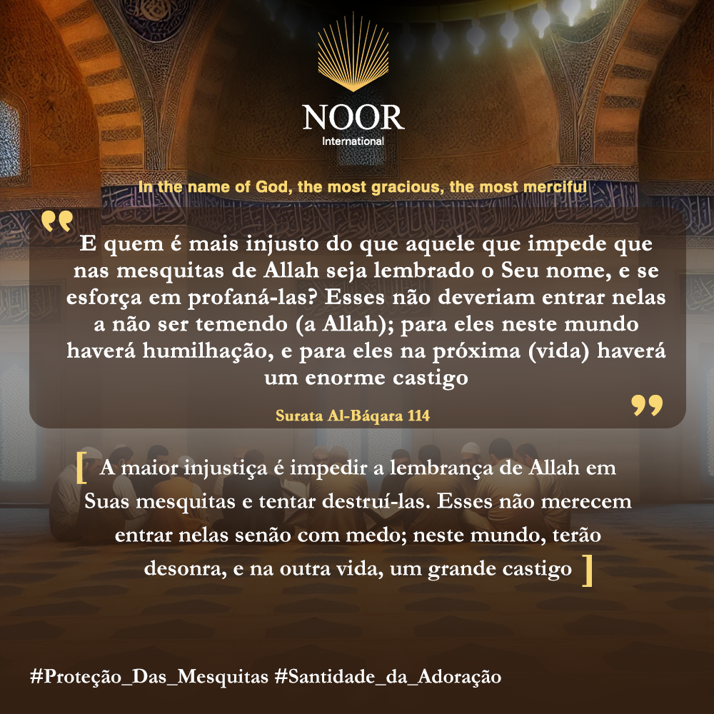 ​"A maior injustiça é impedir a lembrança de Allah..'