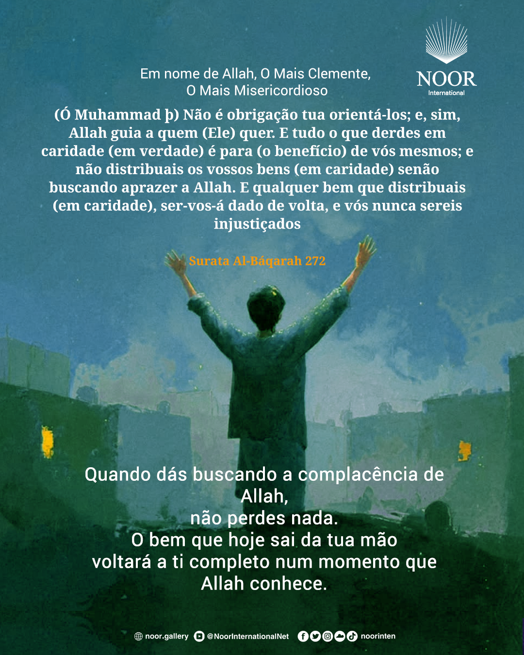 Quando dás buscando a complacência de Allah,