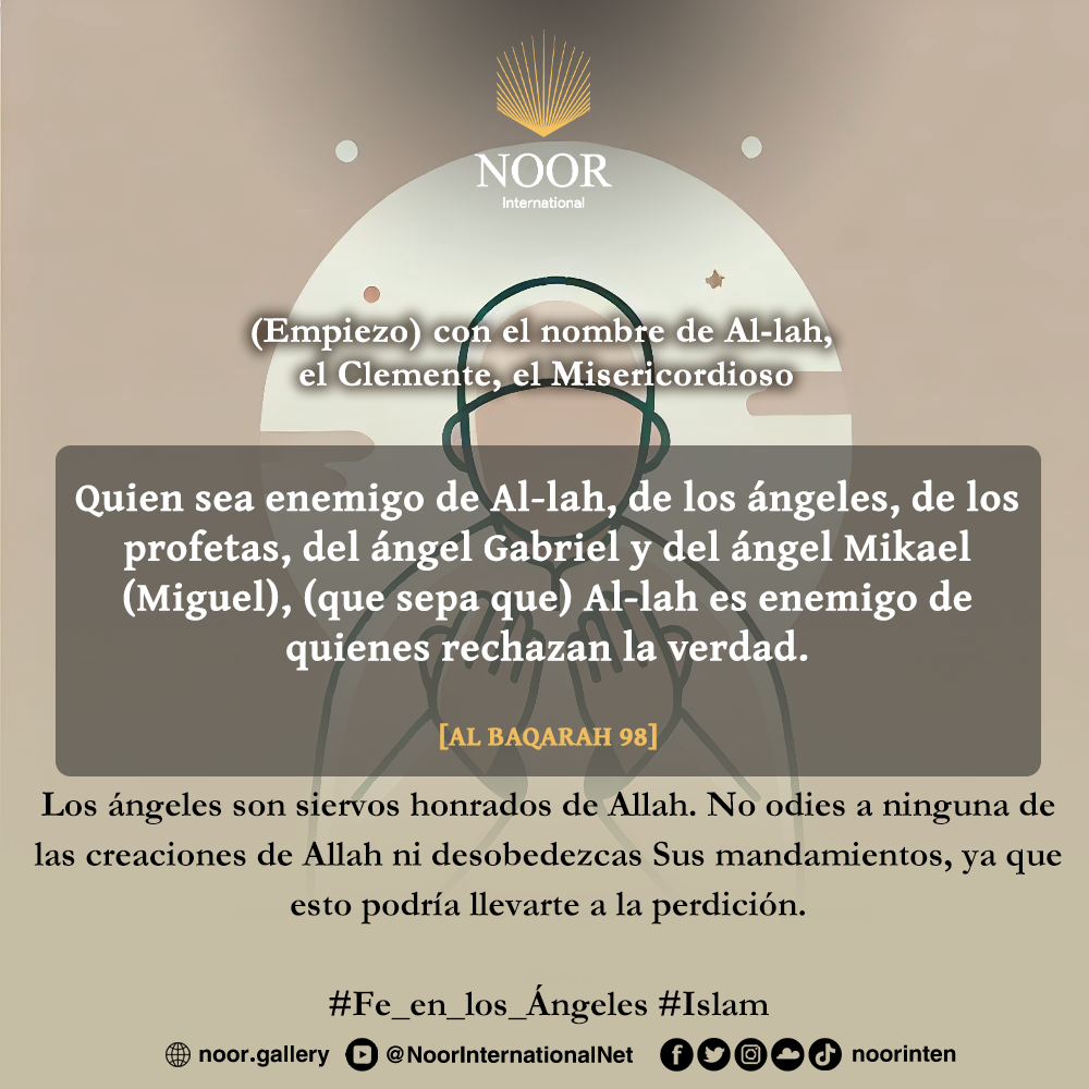 Los ángeles son siervos honrados de Allah. No odies"