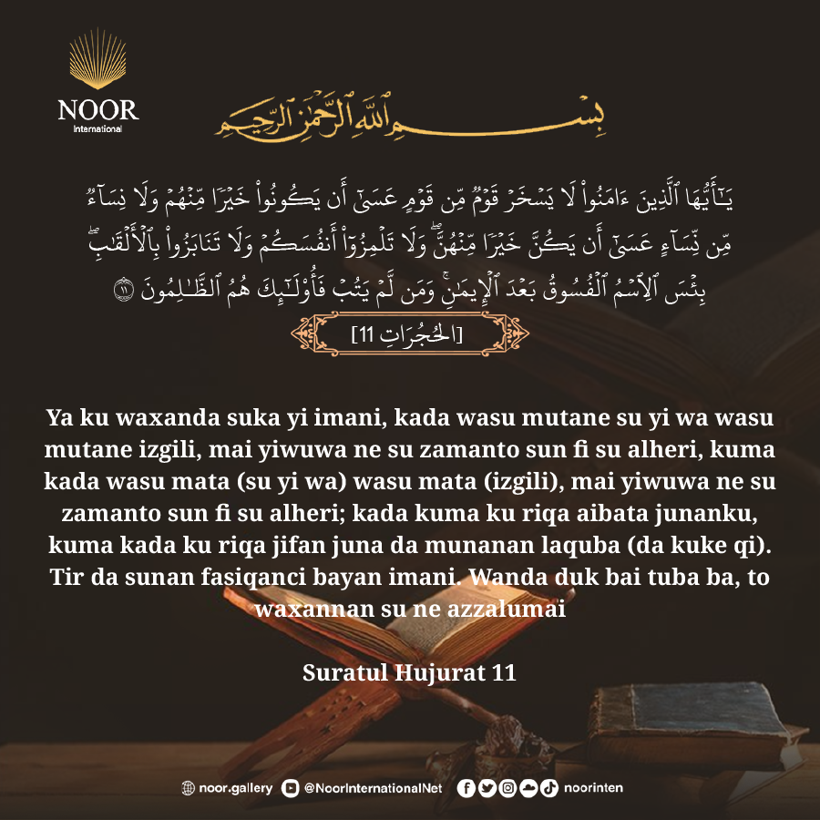 Ya ku waxanda suka yi imani, kada wasu mutane su yi wa wasu mutane izgili